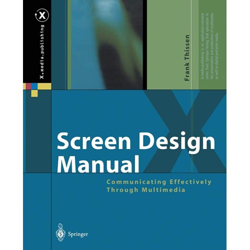 Screen Design Manual: Communicating Effective...