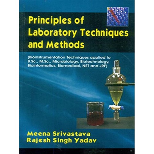 Principles Of Laboratory Techniques And Metho...