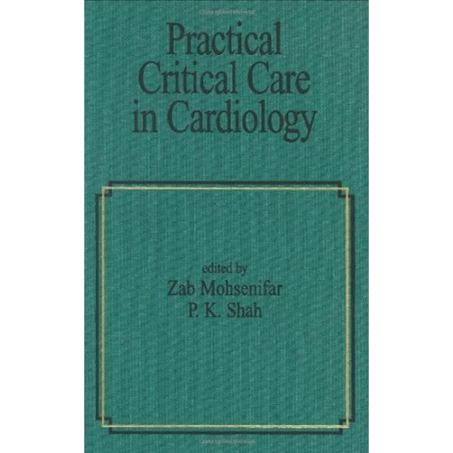 Practical Critical Care In Cardiology (Fundam...