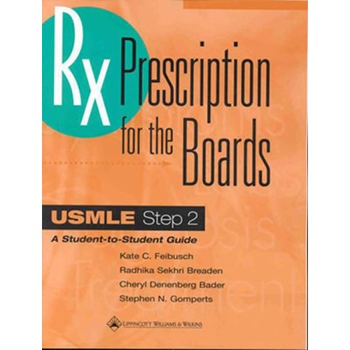 Rx: Prescription For The Boards: Usmle Step 2...