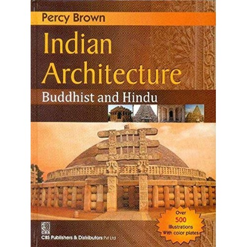 Indian Architecture Buddhist And Hindu (Pb 20...