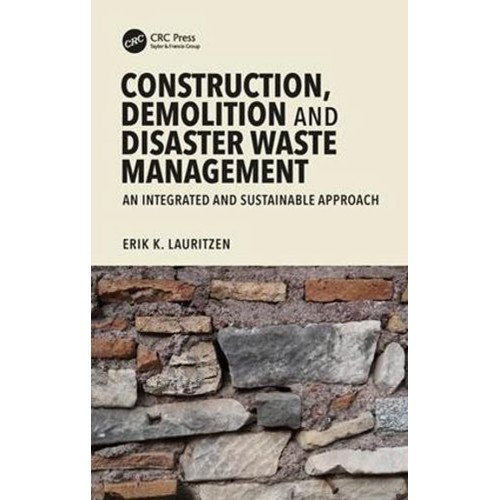 Construction Demolition And Disaster Waste Ma...