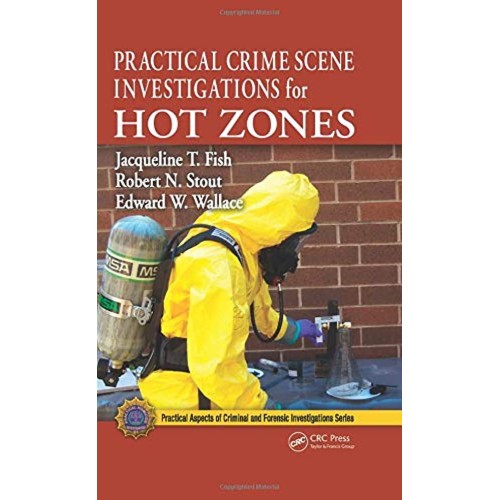 Practical Crime Scene Invesigations For Hot Z...