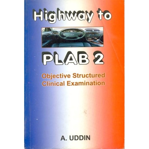 Highway To Plab 2 Objective Structured Clinic...