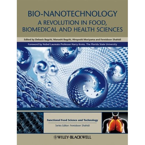 Bio-Nanotechnology: A Revolution In Food, Bio...