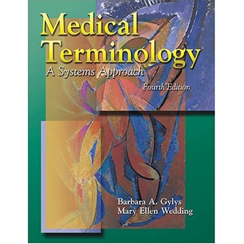 Medical Terminology A Systems Approach 4Ed (P...