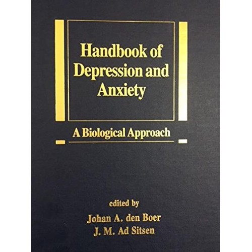 Handbook Of Depression And Anxiety A Biologic...