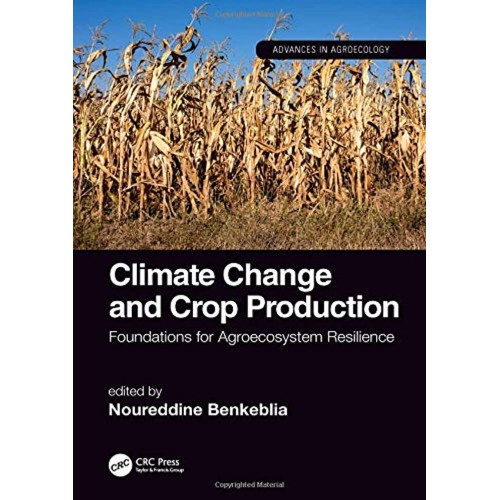 Climate Change And Crop Production (Hb 2019) 