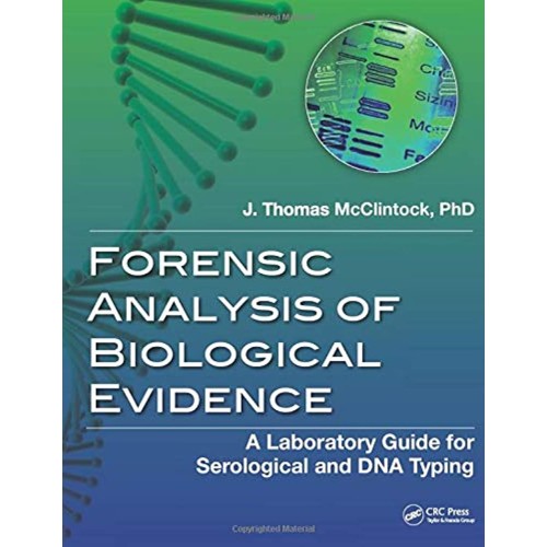 Forensic Analysis Of Biological Evidence A La...