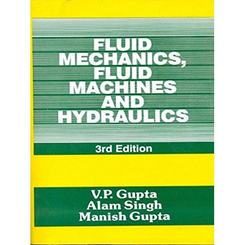 Fluid Mechanics Fluid Machines And Hydraulics...