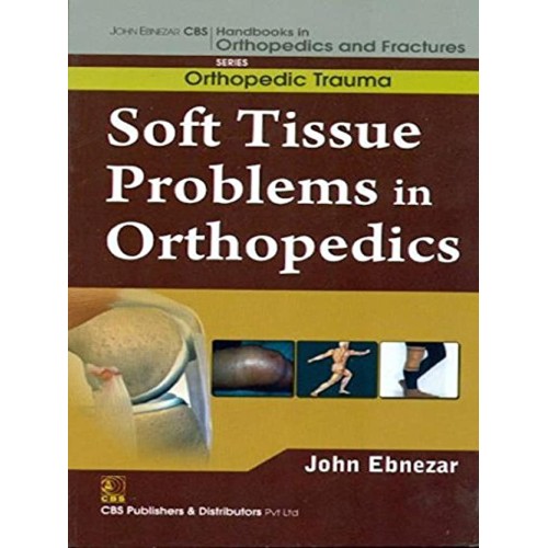 Soft Tissue Problems In Orthopedics (Handbook...