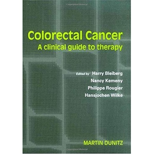 Colorectal Cancer: A Clinical Guide To Therap...