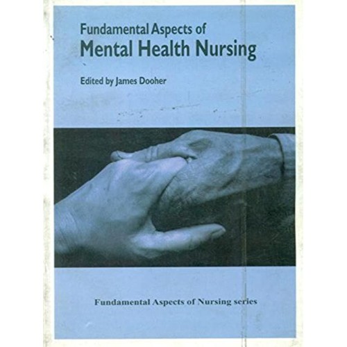 Fundamental Aspects Of Mental Health Nursing ...