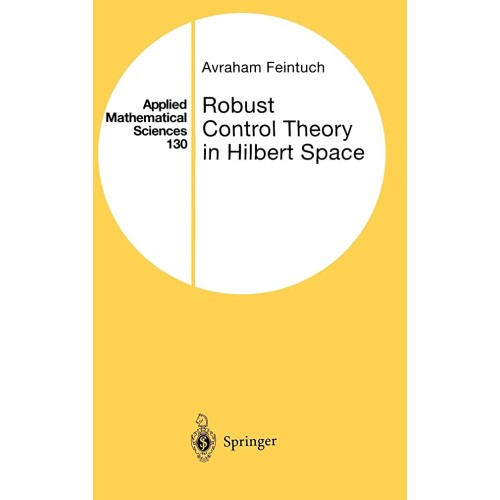 Robust Control Theory In Hilbert Space 