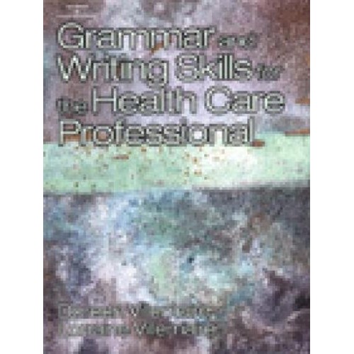 Grammar And Writing Skills For The Health Pro...