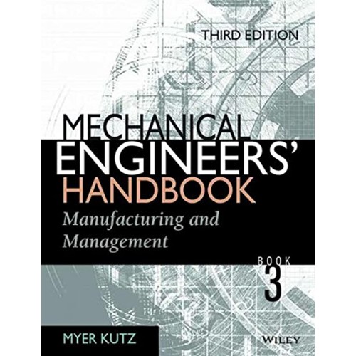 Mechanical Engineers Handbook Vol 3 Manufactu...