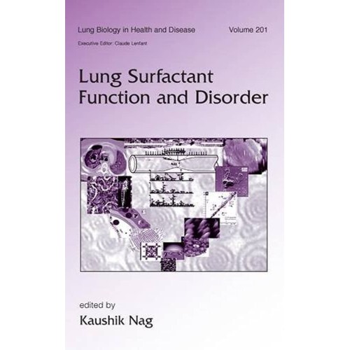 Lung Surfactant Function And Disorder (Lung B...