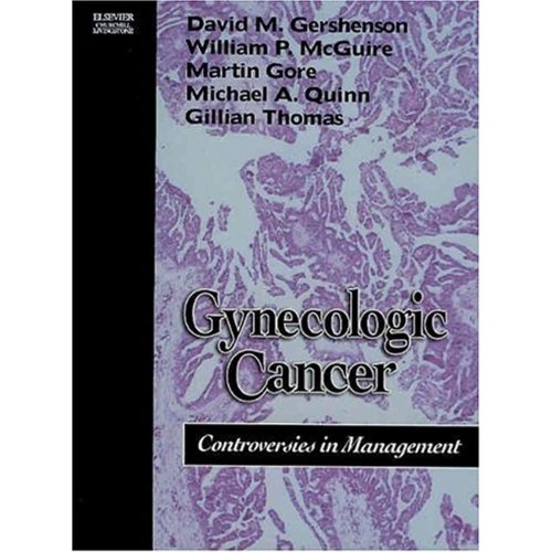 Gynecologic Cancer: Controversies In Manageme...