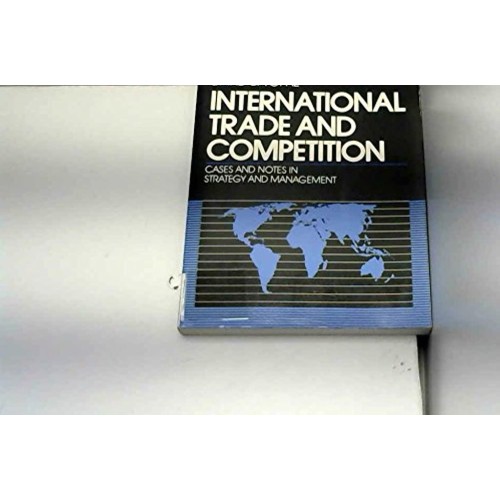 International Trade And Competition: Cases An...