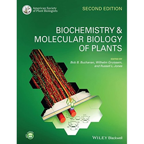 Biochemistry And Molecular Biology Of Plants ...