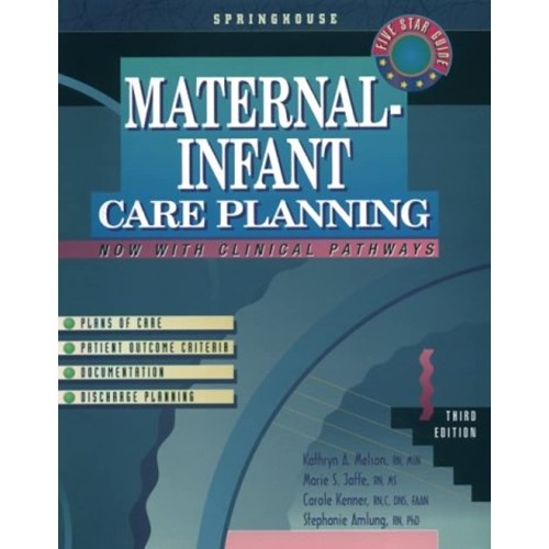 Maternal Infant Care Planning 3Ed (Pb 1999)