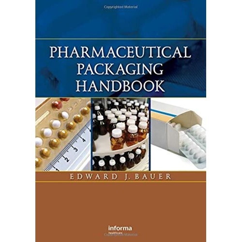 Pharmaceutical Packaging Handbook (Hb 2009)