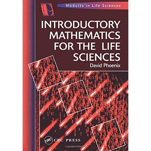 Introductory Mathematics For The Life Science...