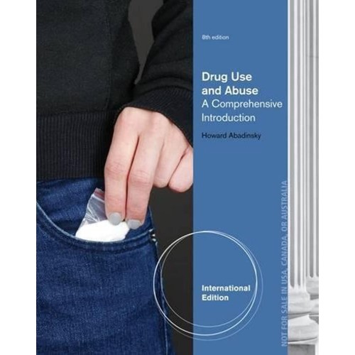 Drug Use And Abuse A Comprehensive Introducti...