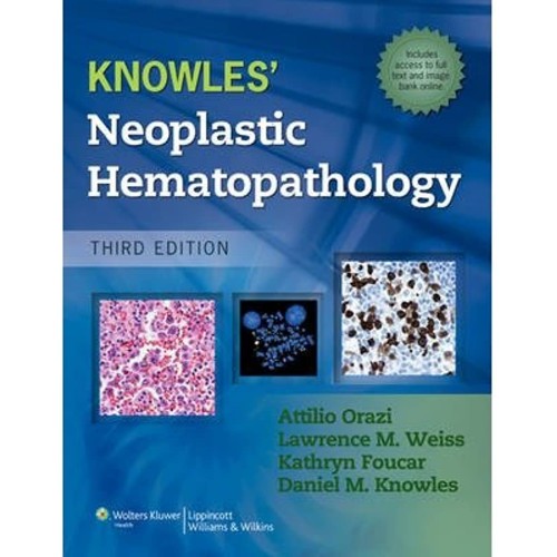 Knowles Neoplastic Hematopathology 3Ed (Hb 20...