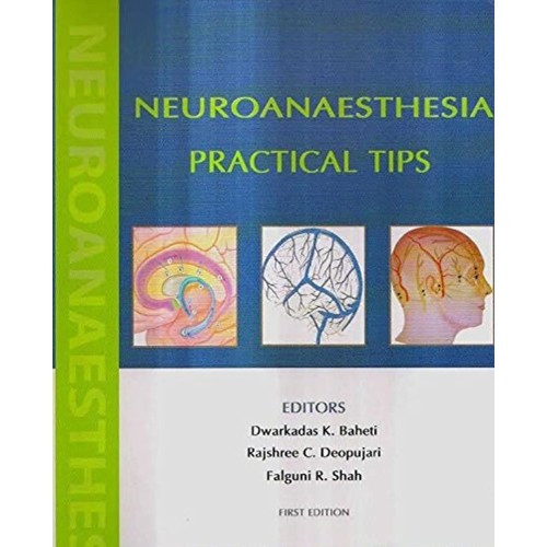 Neuroanaesthesia Practical Tips (Pb 2018) 