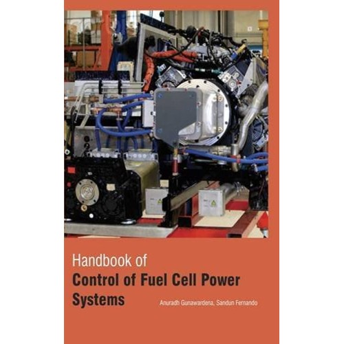 Handbook Of Control Of Fuel Cell Power System...