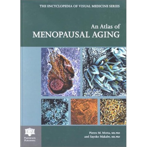 An Atlas Of Menopausal Aging (The Encyclopedi...