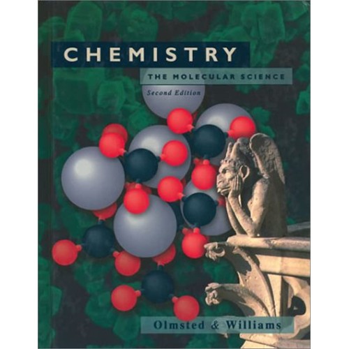 Chemistry : The Molecular Science, 2/E 