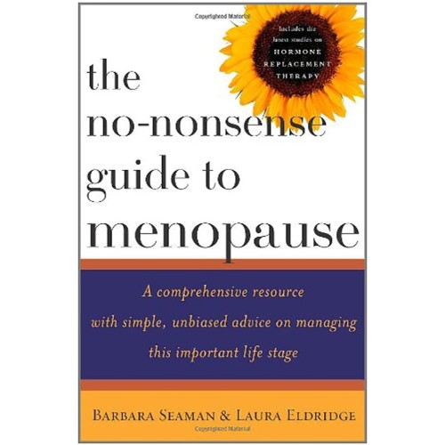 The No-Nonsense Guide To The Menopause: A Com...