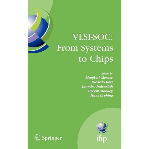 Vlsi-Soc: From Systems To Chips (Hb) 