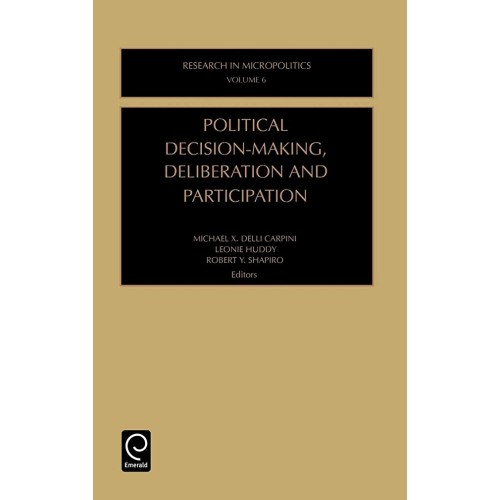 Political Decision Making Deliberation And Pa...