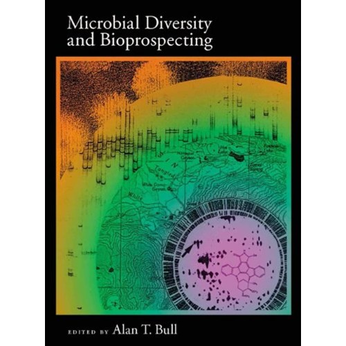 Microbial Diversity And Bioprospecting (Hb 20...