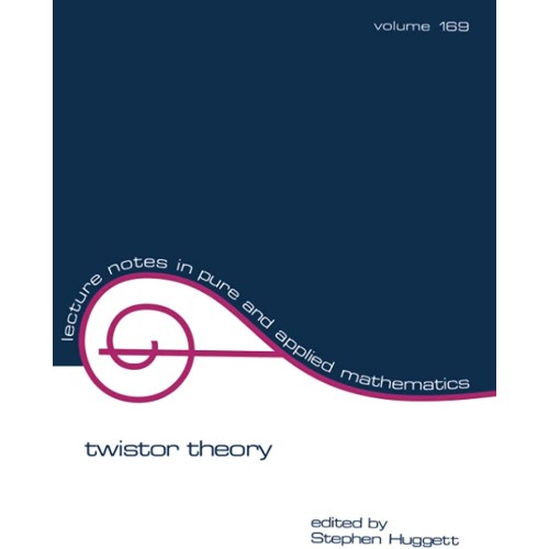 Twistor Theory ,Vol -169 