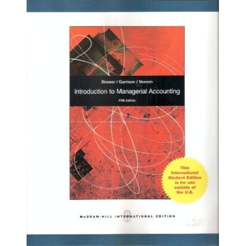 Introduction To Managerial Accounting 5Ed (Ie...