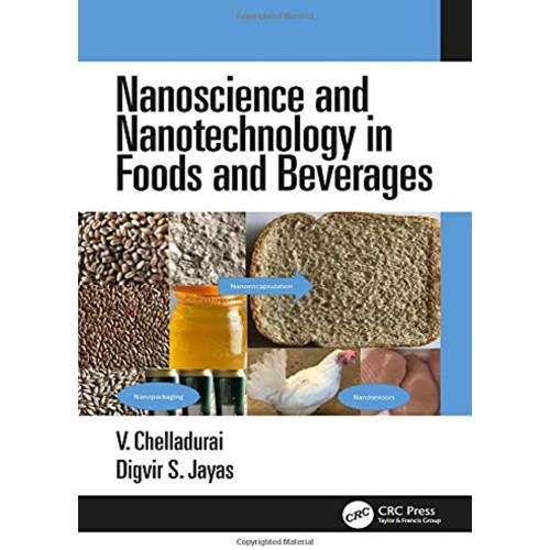 Nanoscience And Nanotechnology In Foods And B...