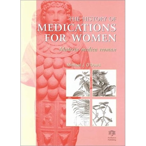 The History Of Medications For Women: Materia...