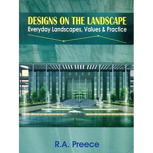 Designs On The Landscape Everyday Landscapes ...