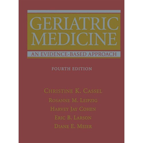 Geriatric Medicine: An Evidence-Based Approac...