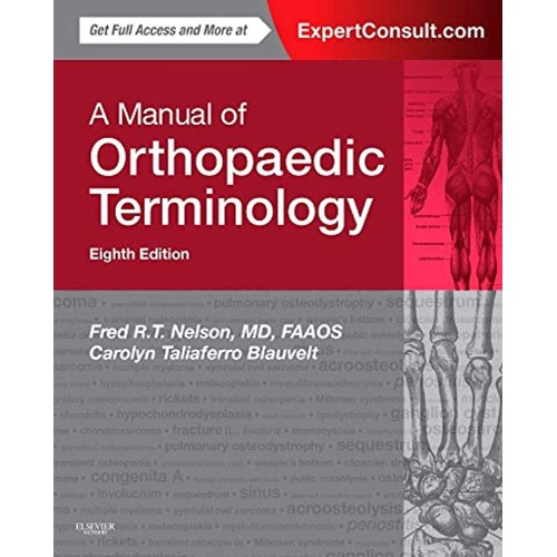 A Manual Of Orthopaedic Terminology 8Ed (Pb 2...