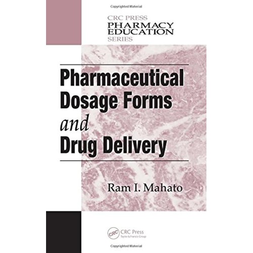 Pharmaceutical Dosage Forms & Drug Delivery 