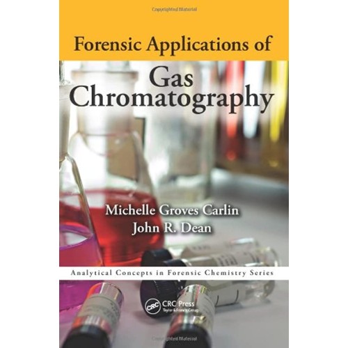 Forensic Applications Of Gas Chromatography (...