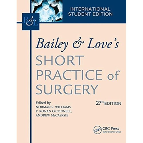 Bailey And Loves Short Practice Of Surgery 2 ...