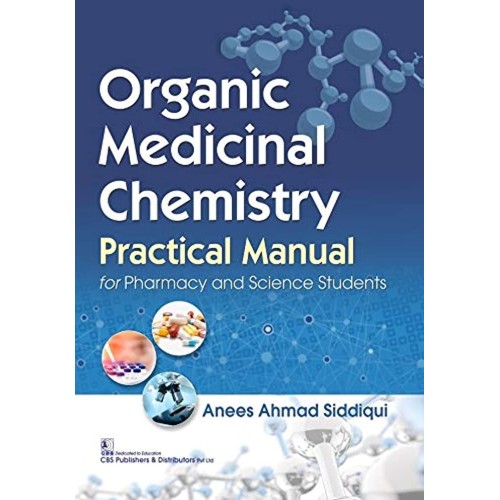 Organic Medicinal Chemistry Practical Manual ...