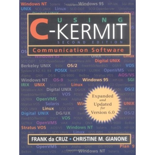 Using C-Kermit Communication Software, 2/E 