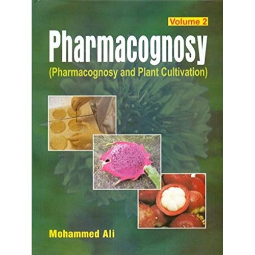 Pharmacognosy Vol 2 Pharmacognosy And Plant C...